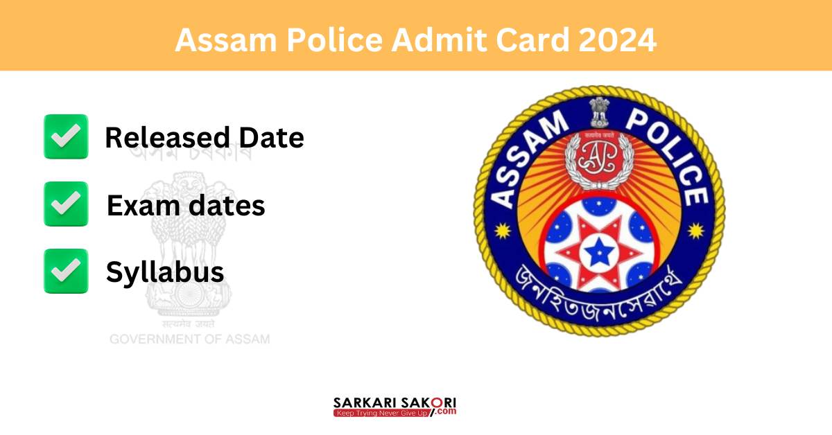 Assam Police Admit Card 2024